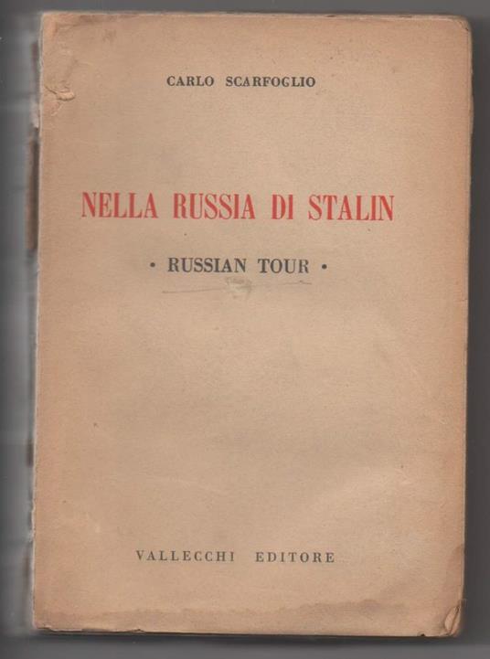 Nella Russia di Stalin Russian Tour  - Carlo Scarfoglio - copertina