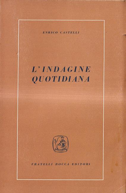 L' indagine quotidiana - Enrico Castelli - copertina