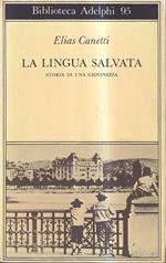 La Lingua Salvata. Storia di una Giovinezza