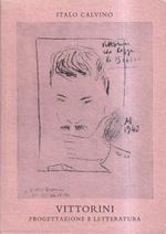 Vittorini. Progettazione e Letteratura. (fotofrafie di Carla Cerati, copertina di Eugenio Montale)