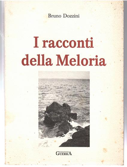 I Racconti Della Meloria - Bruno Dozzini - copertina