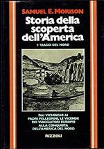 Storia della scoperta dell'America. I. I viaggi del Nord (500 d.C. - 1600)