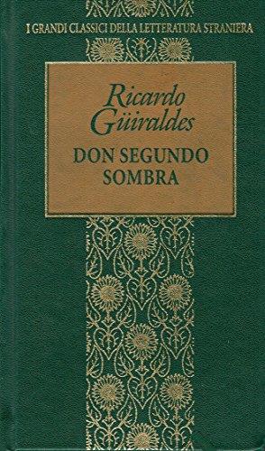 Don Segundo Sombra - Ricardo Guiraldes - copertina