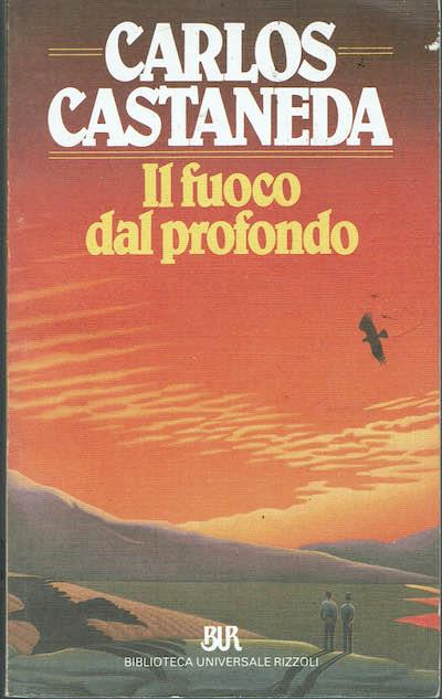 Il fuoco dal profondo - Carlos Castaneda - copertina