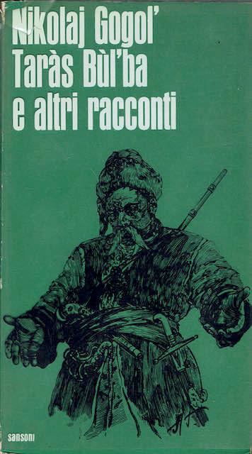 Taras Bul'ba e gli altri racconti - Nikolaj Gogol' - copertina