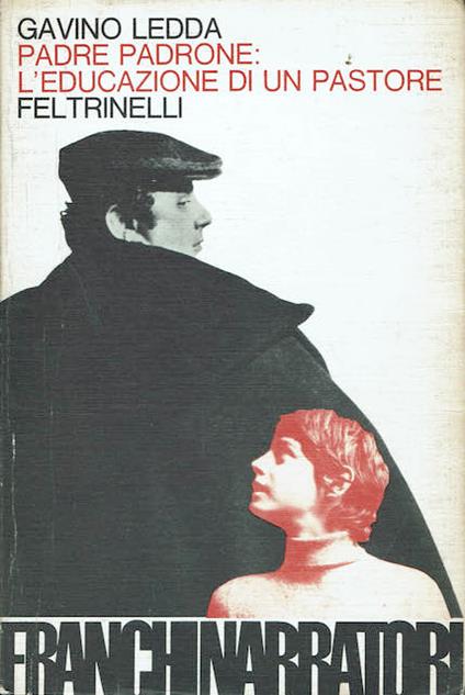 Padre padrone: l'educazione di un pastore - Gavino Ledda - copertina