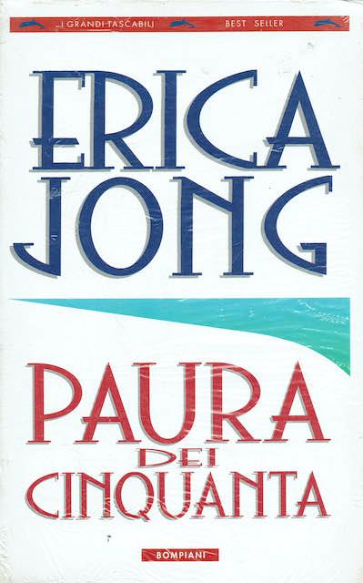Paura dei cinquanta - Erica Jong - copertina