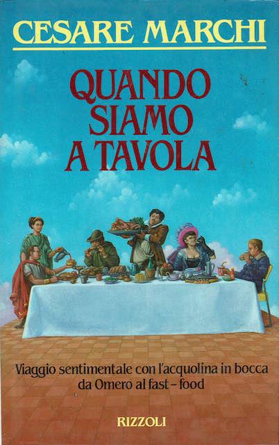 Quando siamo a tavola - Cesare Marchi - copertina