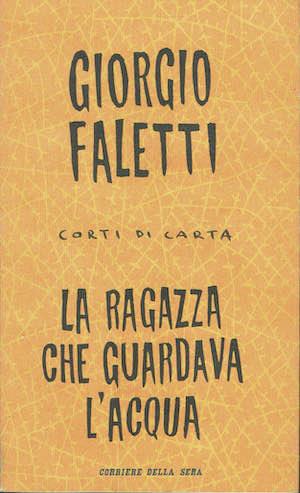 La ragazza che guardava l'acqua - Giorgio Faletti - copertina