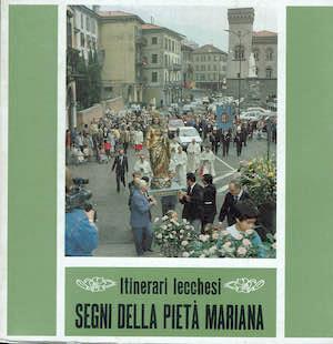 Itinerari lecchesi Segni della pieta' Mariana 1 - Dino Brivio - copertina