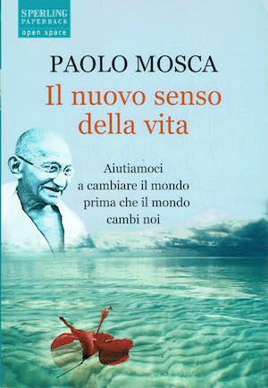 Il nuovo senso della vita - Paolo Mosca - copertina