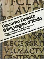 Il linguaggio d'Italia.Storia e strutture linguistiche italiane dalla preistoria ai nostri giorni