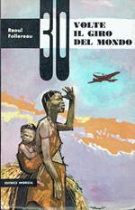 30 volte il giro del mondo