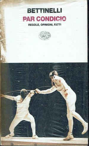 Par condicio,regole,opinioni,fatti - Ernesto Bettinelli - copertina