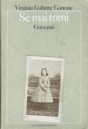 Se mai torni - Virginia Galante Garrone - copertina