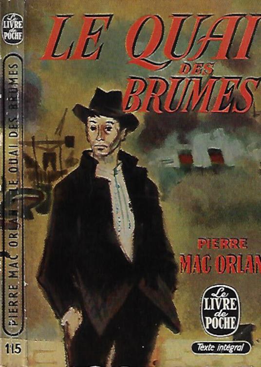 Le quai des brumes - Pierre Mac Orlan - copertina