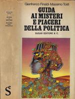Guida ai misteri e piaceri della politica