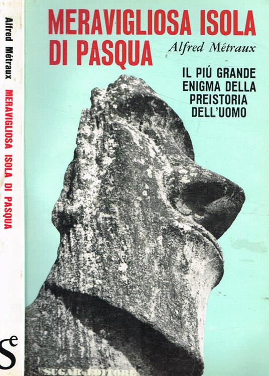 Meravigliosa isola di pasqua - Alfred Métraux - copertina