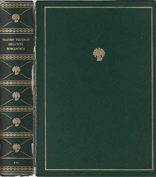 Teatro tedesco dell'età romantica - Bonaventura Tecchi - copertina