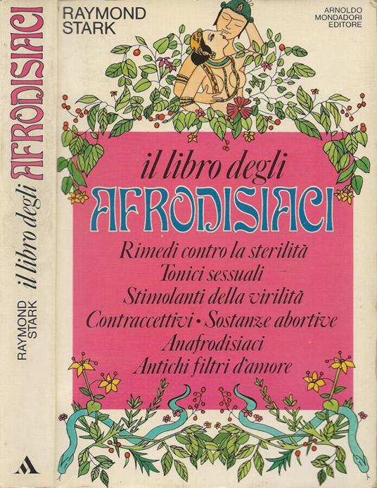 Il libro degli afrodisiaci - Raymond Stark - copertina