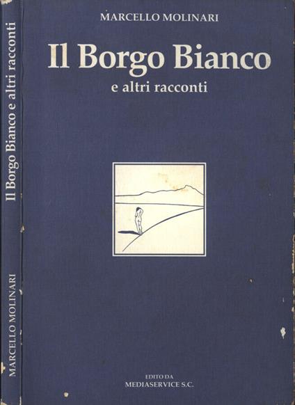 Il Borgo Bianco - Marcello Molinari - copertina