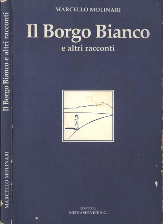Il Borgo Bianco - Marcello Molinari - copertina