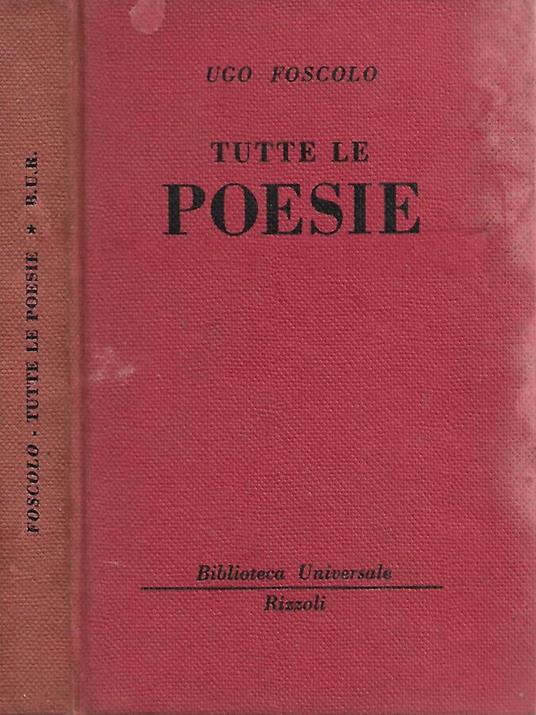 Tutte le poesie - Ugo Foscolo - copertina