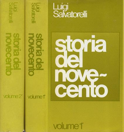 Storia del Novecento. Vol. I e Vol. II - Luigi Salvatorelli - copertina