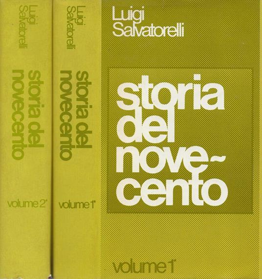 Storia del Novecento. Vol. I e Vol. II - Luigi Salvatorelli - copertina