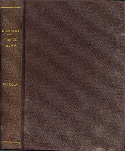 Codice Civile coll'Aggiunta delle Leggi Complementari - Sebastiano Gianzana - copertina