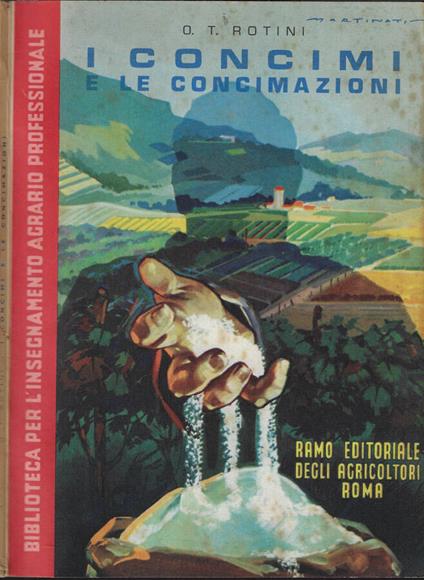 I concimi e le concimazioni - Orfeo Turno Rotini - copertina