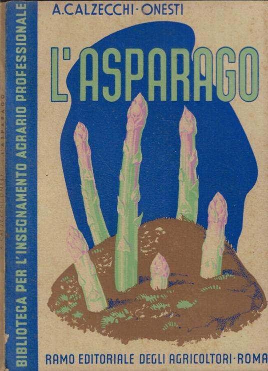 L' asparago - Antonio Calzecchi Onesti - copertina