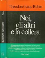 Noi, gli altri e la collera