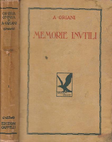 Memorie inutili vol I - Alfredo Oriani - copertina