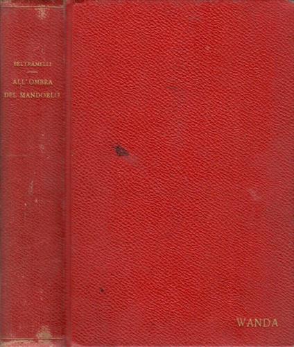L' Ombra del Mandorlo - Antonio Beltramelli - copertina