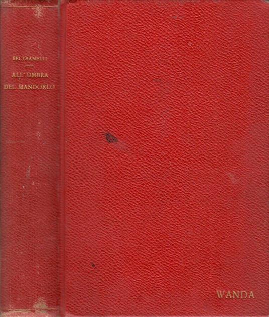 L' Ombra del Mandorlo - Antonio Beltramelli - copertina