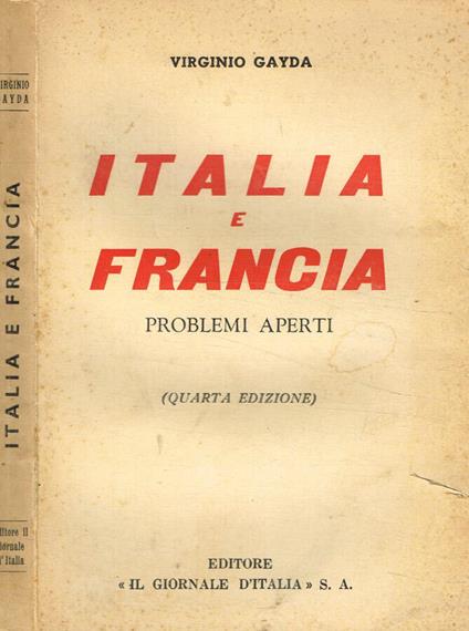 Italia e Francia problemi aperti - Virginio Gayda - copertina
