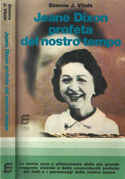 Jeane Dixon profeta del nostro tempo - copertina