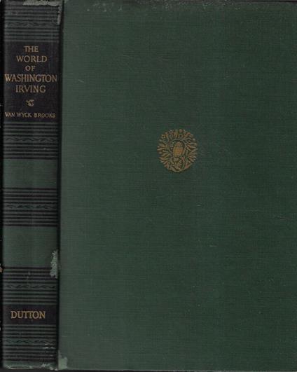 The world of Washington irving - Van Wyck Brooks - copertina