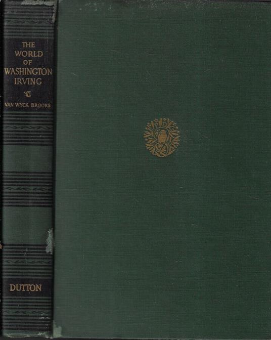 The world of Washington irving - Van Wyck Brooks - copertina