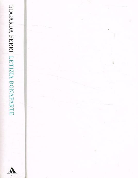 Letizia Bonaparte - Edgarda Ferri - copertina