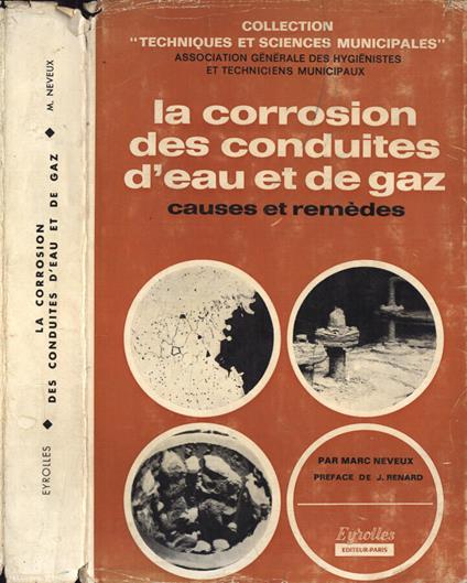 La corrosion des conduites d' eau et de gaz - copertina