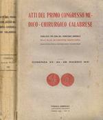 Atti del primo congresso medico-chirurgico calabrese