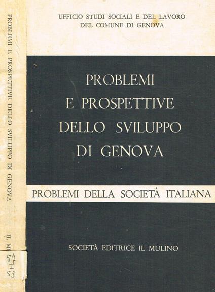 Problemi e prospettive dello sviluppo di Genova - copertina