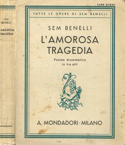 L' amorosa tragedia - Sem Benelli - copertina