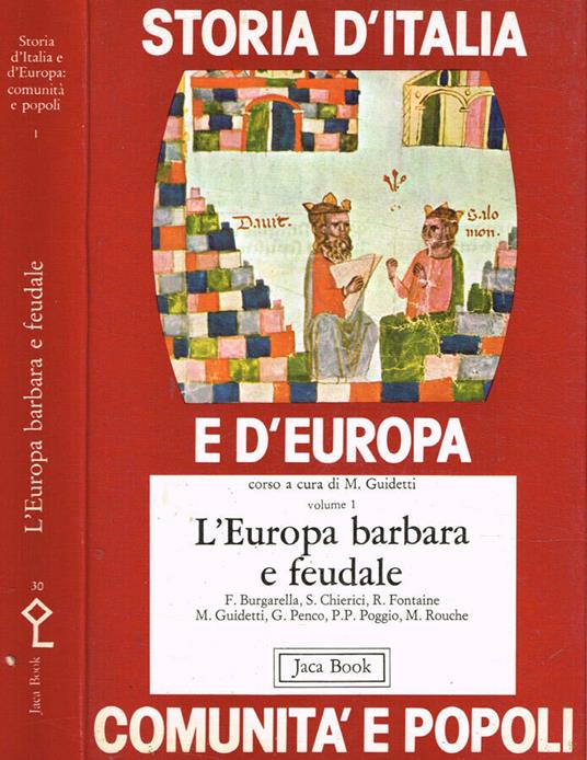 Storia d'Italia e d' Europa: comunità e popoli 1. L'Europa barbara e feudale - copertina