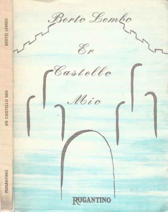 Er castello mio - Alberto Lembo - copertina