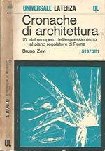 Cronache di architettura - Vol. 10