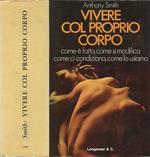 Vivere col proprio corpo