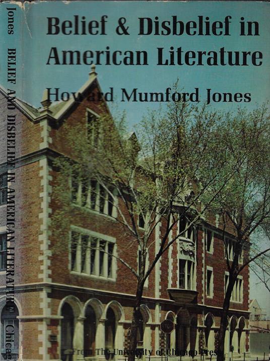 Belief and disbelief in American Literature - Howard Mumford Jones - copertina